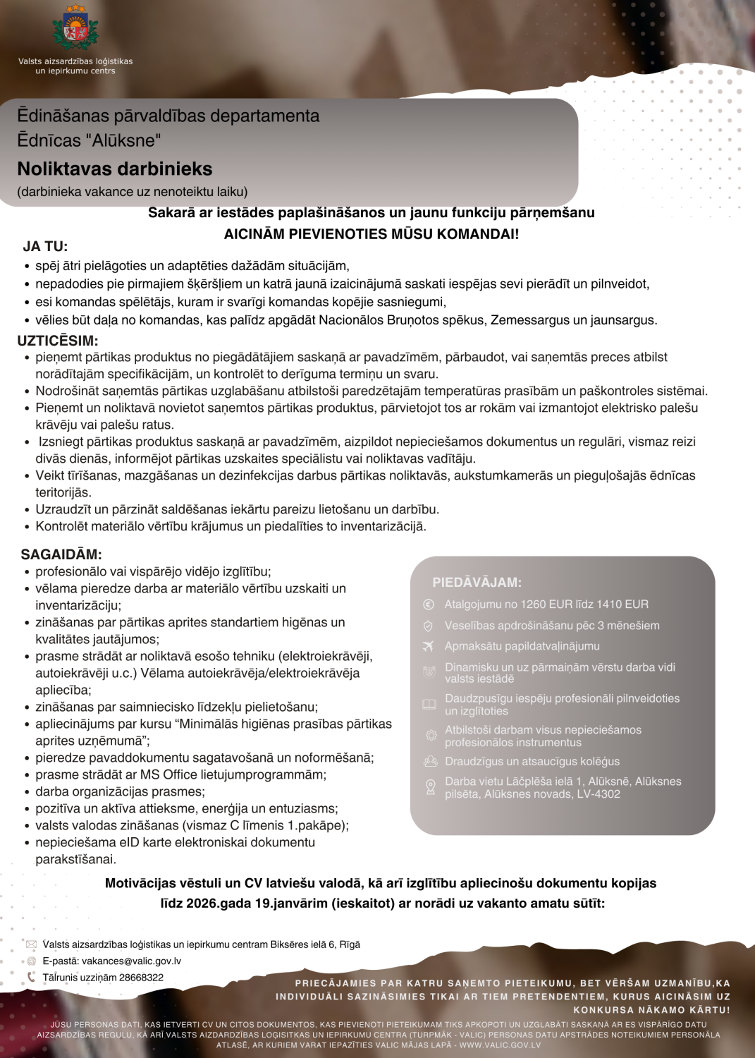 Ēdināšanas pārvaldības departamenta Ēdnīcas "Alūksne" Noliktavas darbinieks